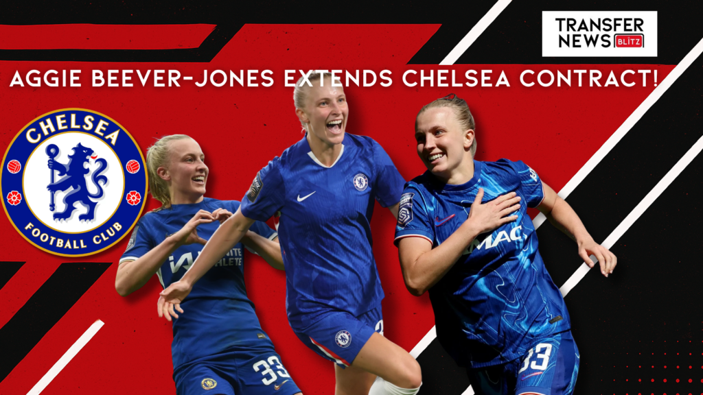 Aggie Beever-Jones extends Chelsea contract