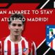 Julian Alvarez to stay at Atletico Madrid
